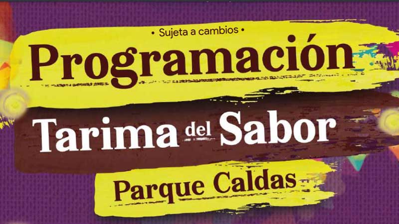 Programación de la Tarima del Sabor 2022