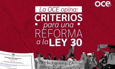 <strong>La OCE opina: criterios para una reforma a la Ley 30</strong>