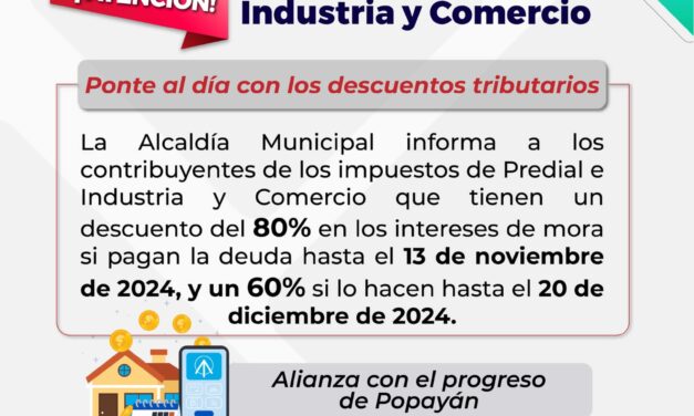 Popayán ofrece descuentos en intereses por impuestos atrasados