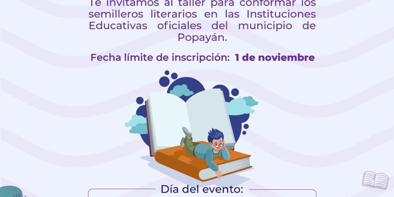 Invitación: Taller de lectura y escritura para estudiantes de Popayán