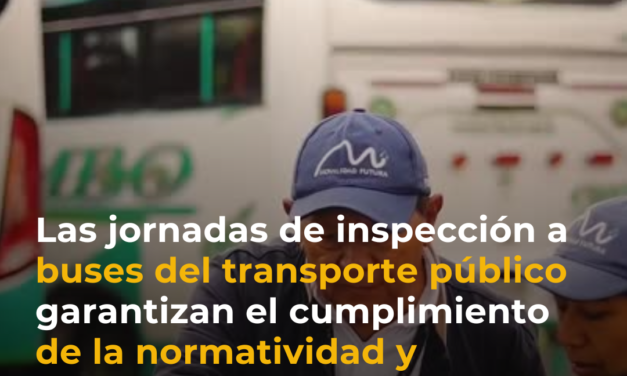 Movilidad Futura S.A.S. acompaña inspecciones a buses del transporte público en Popayán