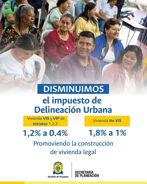 Popayán reduce el impuesto de Delineación Urbana