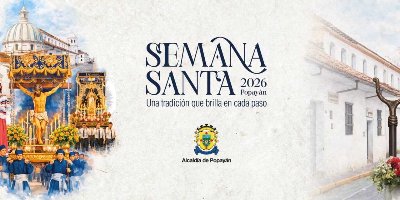 Popayán se prepara para la Semana Santa 2026