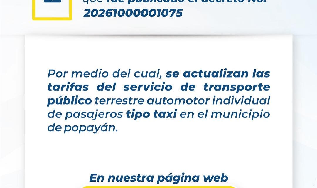 Nuevas tarifas de taxi en Popayán 2026