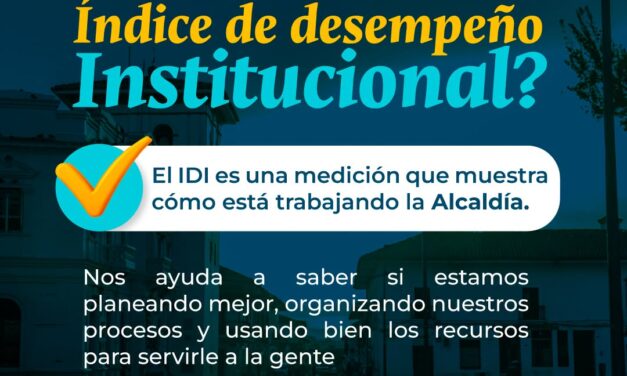 Popayán logra 91,55 puntos en Índice de Desempeño Institucional 2025
